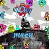 Jimich - Wow - Single